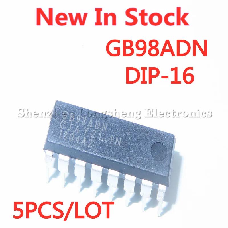 5 / GB98ADN GB98 DIP-16 LCD Ʈ Ĩ    ǰ 100%